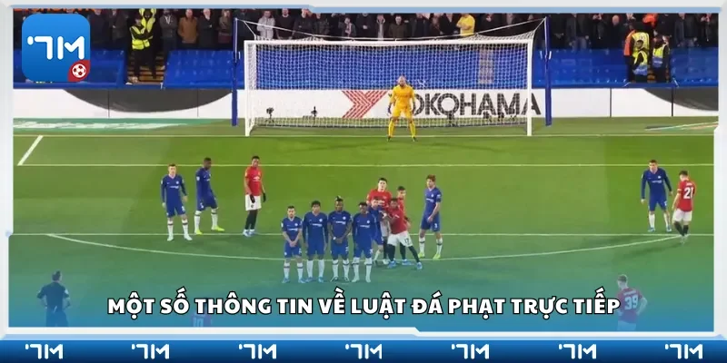 Một số thông tin nền tảng về luật đá phạt trực tiếp