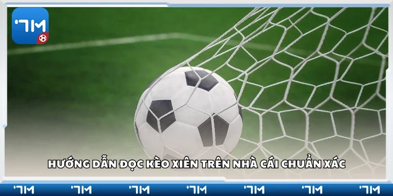 Cách đọc kèo xiên trên nhà cái chuẩn xác