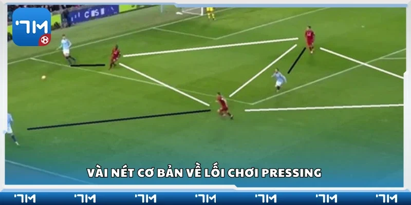 Vài nét cơ bản về kỹ thuật chơi pressing 