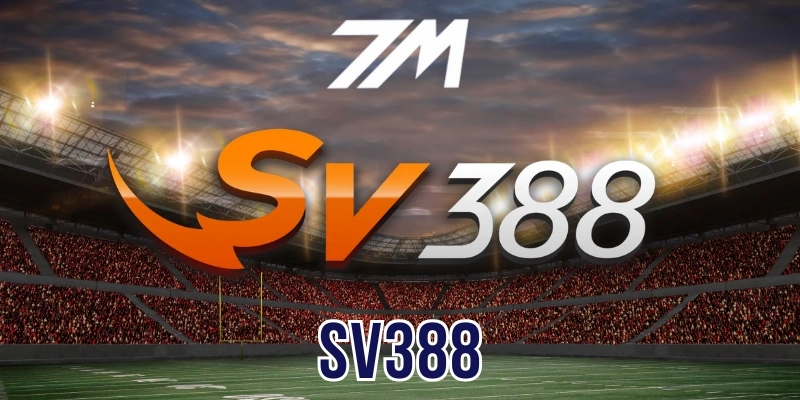 Sv388 – Thế Giới Thể Thao Sống Động, Đa Dạng Kèo Thơm