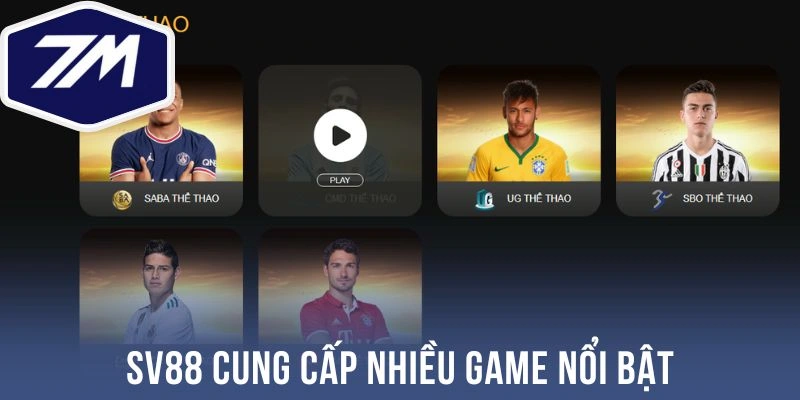 SV88 cung cấp nhiều game nổi bật