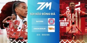 Kèo bóng đá Bayern vs Union Berlin hôm nay ngày 21/03/2026 - Bundesliga